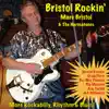 Marc Bristol & The Harmatones - Bristol Rockin'